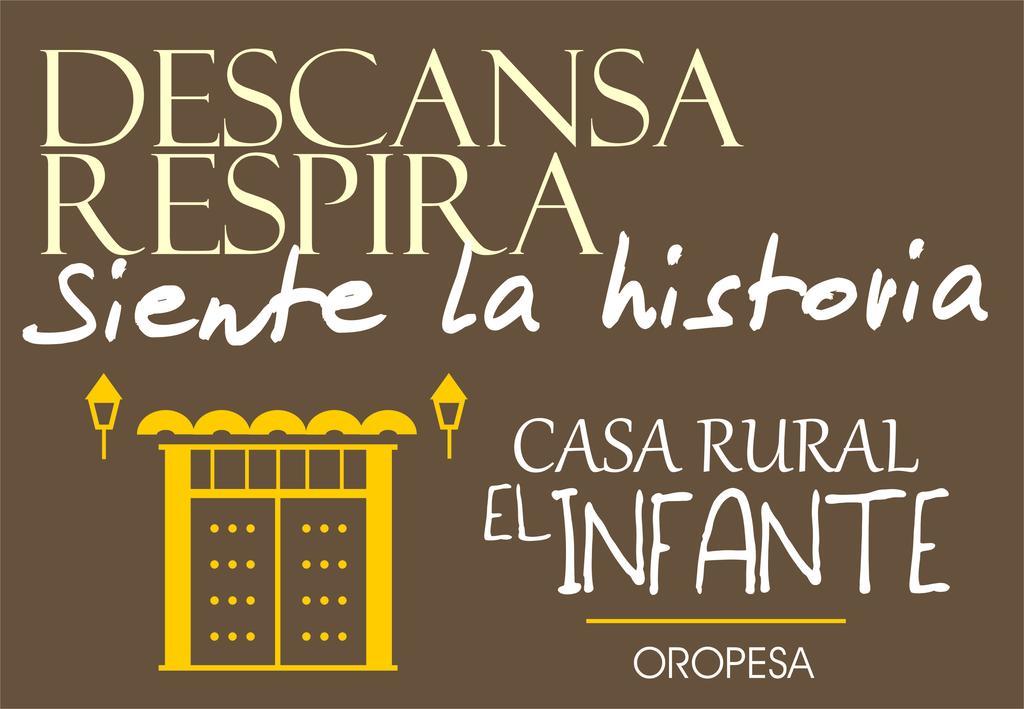 Casa Rural El Infante Oropesa Eksteriør billede